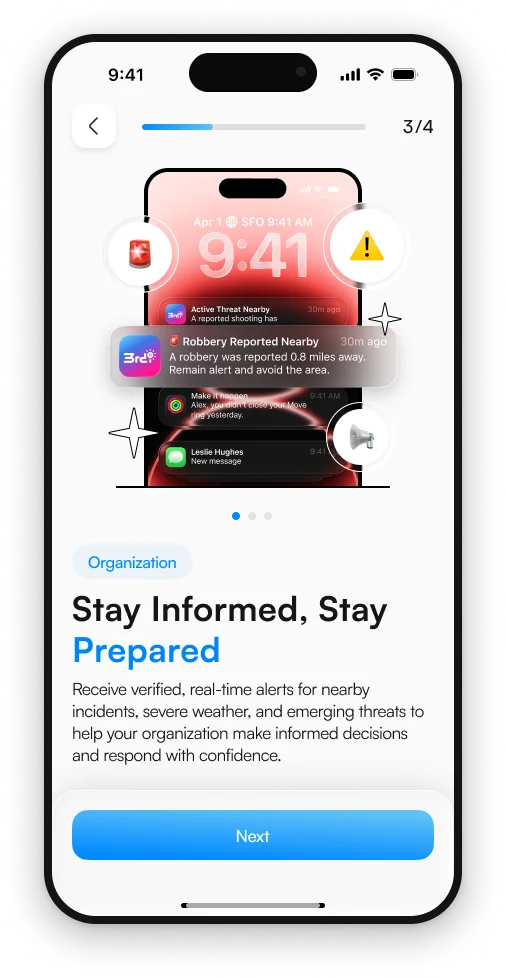 Organization onboarding in 3rd-i: Stay Informed, Stay Prepared, verified real time alerts for nearby incidents